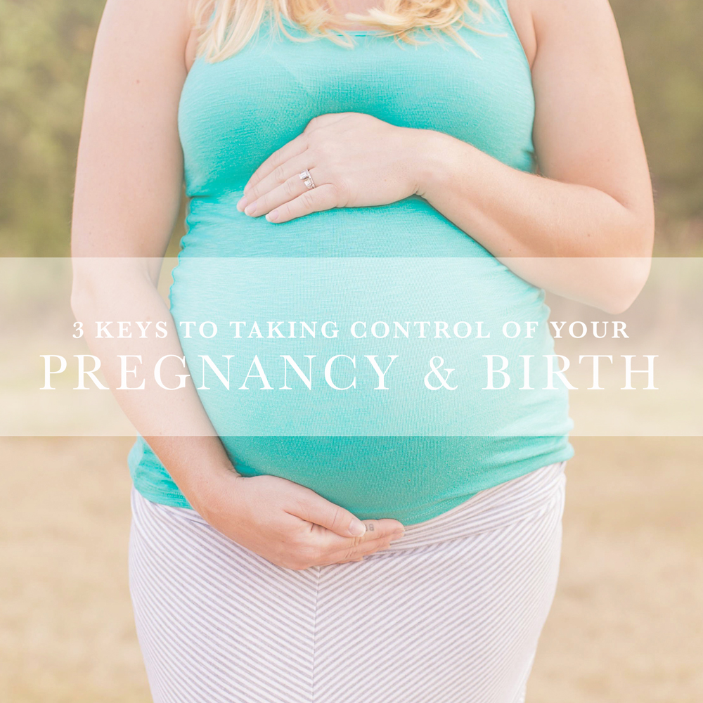 austin-expecting-3-keys-to-take-control-pregnancy-birth-1000sq