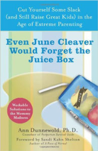 even-june-cleaver-would-forget-juice-box-ann-dunnewold