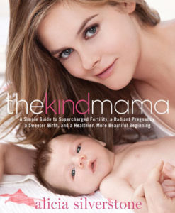 kind-mama-alicia-silverstone